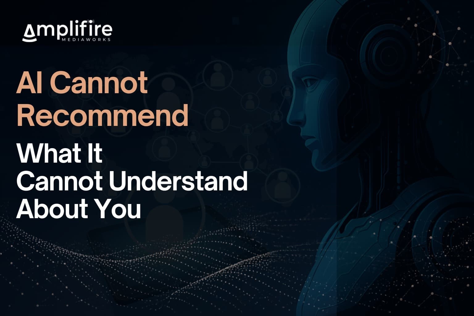 AI Cannot Recommend What It Cannot Understand About You